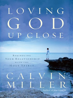 cover image of Loving God Up Close
